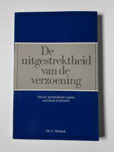 De uitgestrektheid van de verzoening; Ds. C Harinck
