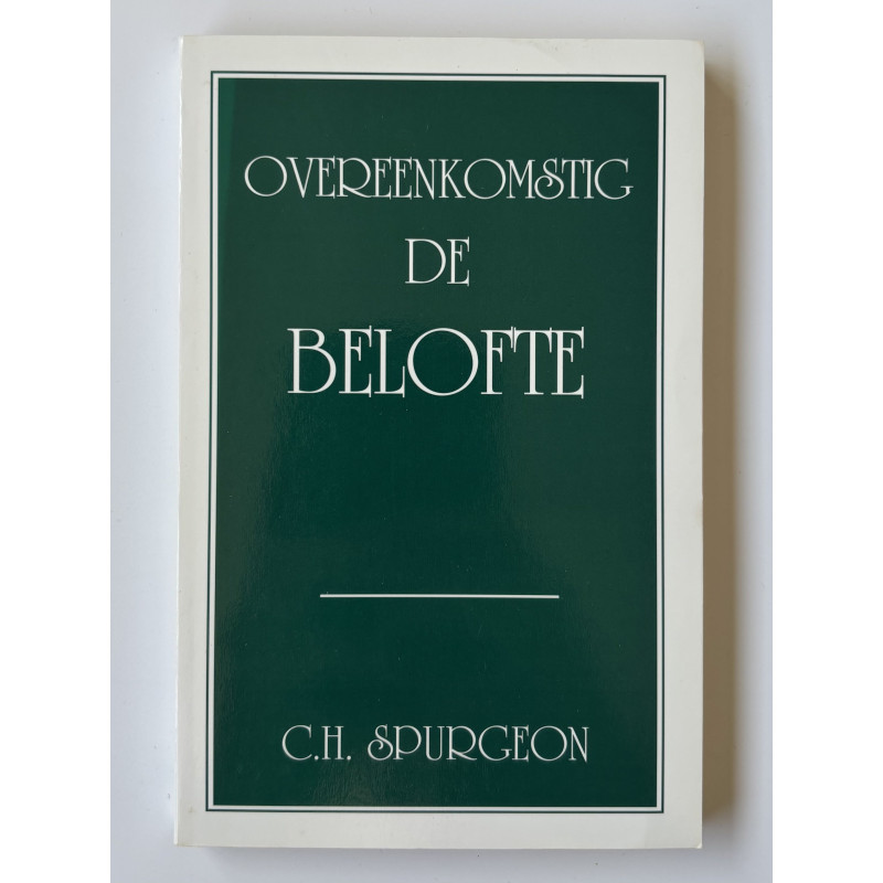 Overeenkomstig de belofte; C.H. Spurgeon