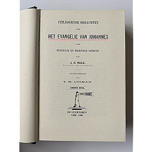 Uitleggende gedachten over het Evangelie van Johannes; J.C. Ryle