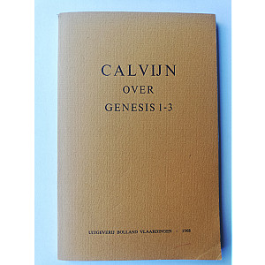 Uitleg bij Genesis 1-3; Calvijn