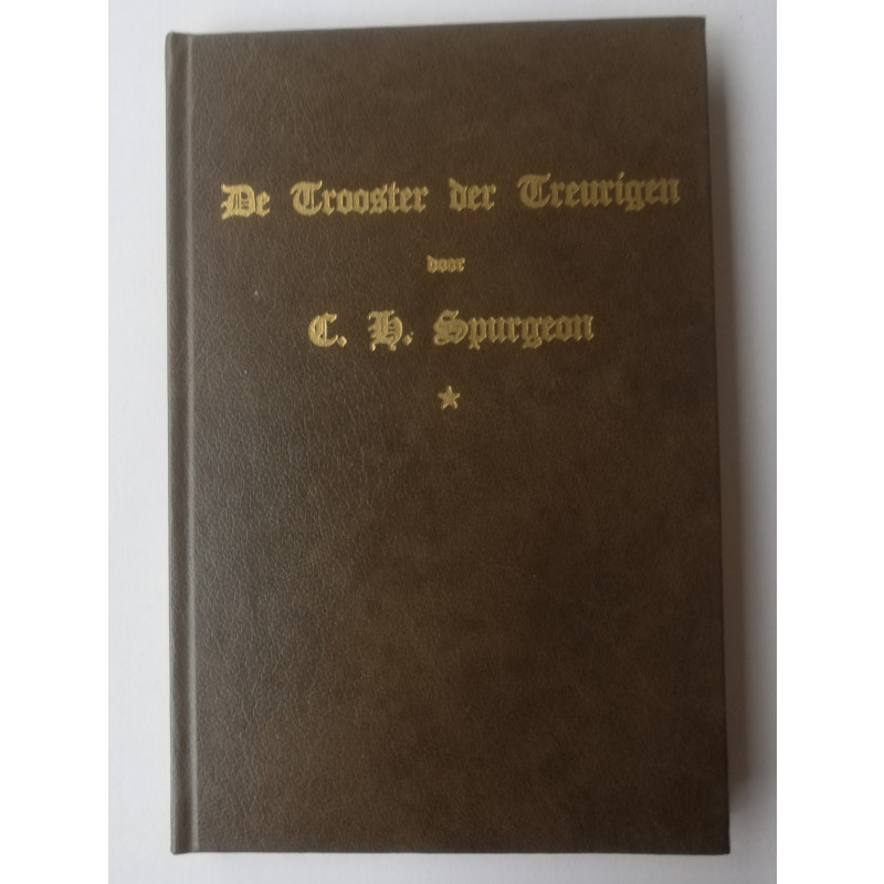De Trooster der treurigen, C.H. Spurgeon