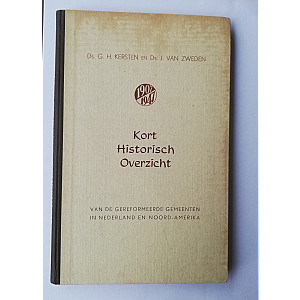 Kort historisch overzicht van de GGIN en N. Amerika, Ds.G.H. Kersten