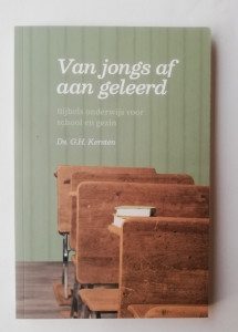 Van jongs af aan geleerd, Ds. G.H. Kersten