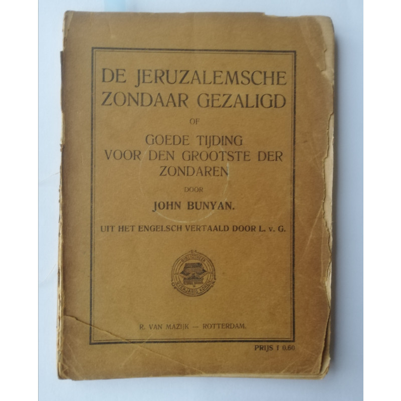 De Jeruzalemsche zondaar gezaligd, John Bunyan