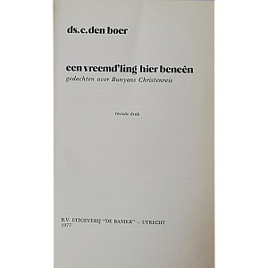 Een vreemd'ling hier beneên; Ds. C den Boer