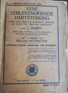 Eene verlevendigende hartsterking; J Barry, met voorwoord William Huntington