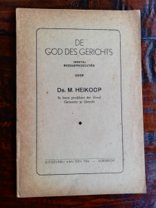 De God des gerichts; Ds. M. Heikoop