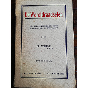 De Wereldraadselen; Ds. G. Wisse