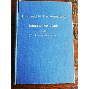 Leid mij in Uw waarheid; Ds A. Vroegindewey