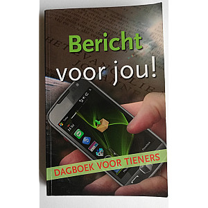 Bericht voor jou!; dagboek voor tieners