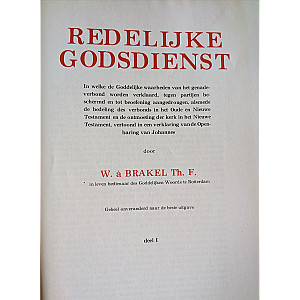 Redelijke Godsdienst; W. à Brakel Th. F.