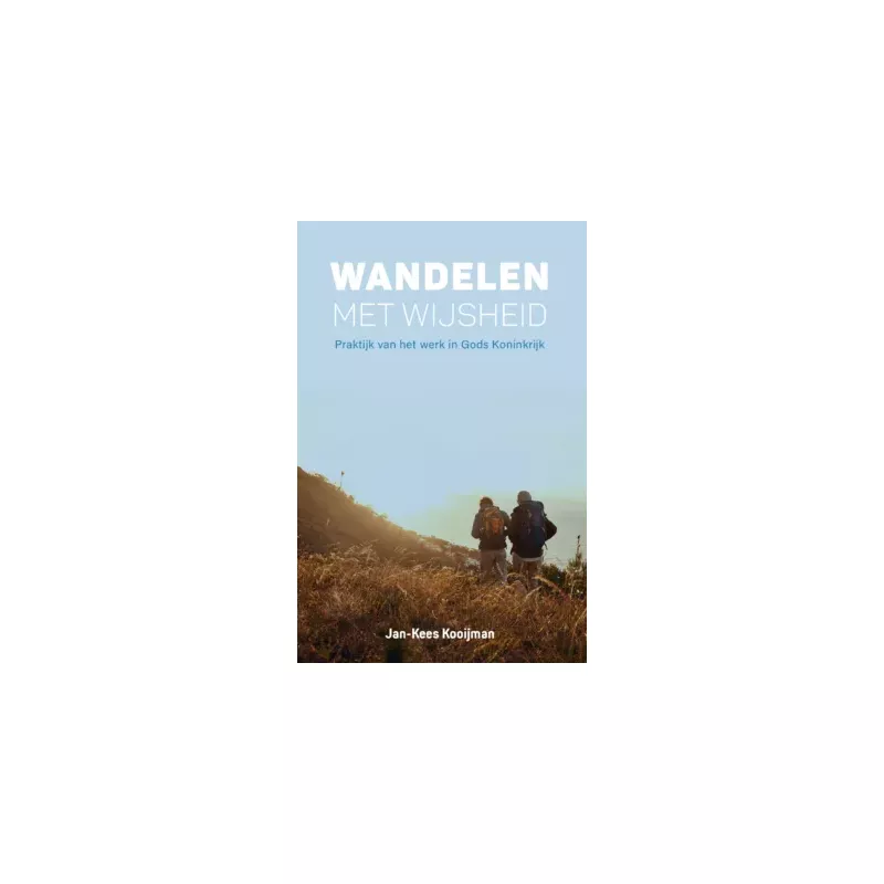 Wandelen met wijsheid